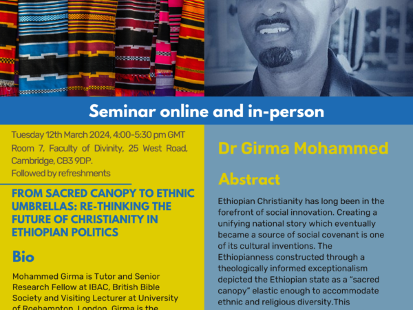 CCCW Talk “From Sacred Canopy to Ethnic Umbrellas: Re-Thinking the Future of Christianity in Ethiopian Politics” by Dr Girma Mohammed